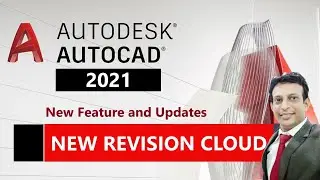 New Revision Cloud in Autodesk AutoCAD , New Feature and Updates, Learn What's New in AutoCAD 2021