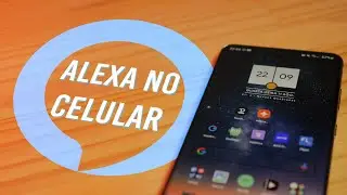 ADEUS "OK, GOOGLE"! - COMO UTILIZAR A ALEXA COMO ASSISTENTE PRINCIPAL NO SMARTPHONE