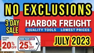 Harbor Freight 3 Day Sale No Exclusions Super Coupon July 2023