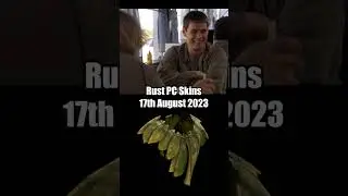 Rust Skins 17th August 2023 #rust #shorts #meme