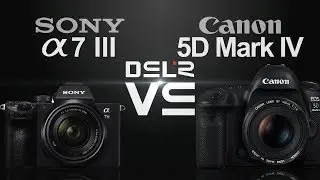 Sony alpha a7 III vs Canon EOS 5D Mark IV