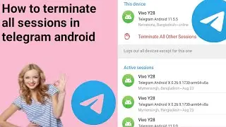 How to terminate all sessions in telegram android