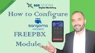 Sangoma Connect Module Configuration FreePBX - Sangoma Connect