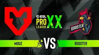 MOUZ vs. Rooster - ESL Pro League Season 20 - Group C