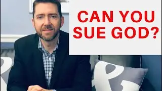 Can You Sue God? | Hogan & Hogan