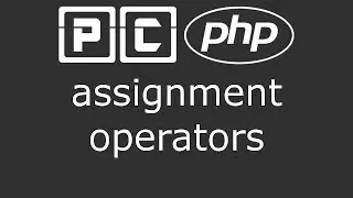 PHP beginners tutorial 10 - assignment operators