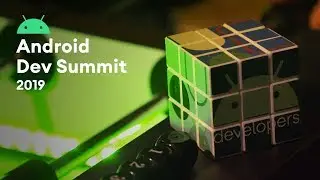 Android Dev Summit 2019 Highlights