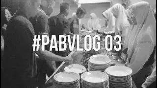 PABVLOG #03 - BUKBER AKBAR PABRASMA