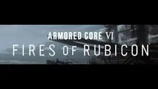 'Armored Core VI (6)' - My Reaction