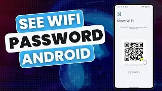 How To See WiFi Password On Android