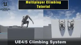 Multiplayer Climbing System | Tutorial  - Unreal Engine 4/5