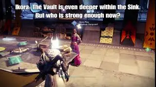 Idle Dialogue, Hall of Guardians | Ikora Rey: The Vault is Even Deeper Within the Sink | Destiny