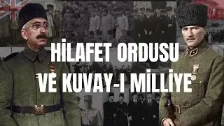 Milli Mücadele'nin İç Savaşı : Hilafet Ordusu