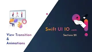 View Transitions and Animations in SwiftUI