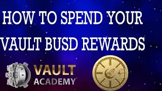 How to Spend Your BUSD Vault Rewards