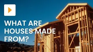 Housing Materials: Properties and Influences | Science | ClickView