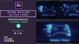 Retro Outline Glitch Logo Animation in After effects  |  No Plugins