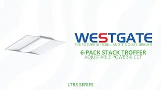 Westgate MFG | 6-Pack Stack Troffer Adjustable Power & CCT |  LTRS Series