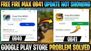 Solve Free fire max ob41 update not showing | Play store free fire max ob41 update not showing.