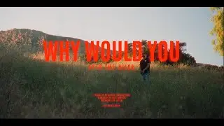 Aftr.The.Hiigh - Why Would You