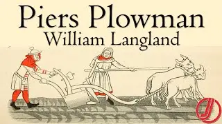 Piers Plowman by William Langland | Detailed Summary and Analysis
