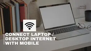 How to connect Laptop / Desktop Internet with mobile without cable.