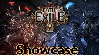 ITS HERE!! POE 2 SHOWCASE PART 1