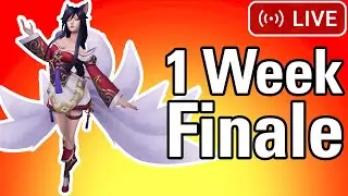 1 Week of Ahri (Finale) BIRTHDAY STREAM