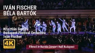 Iván Fischer conducts Béla Bartók