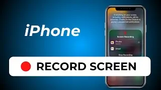 How to Record Your iPhone Screen? (2024)