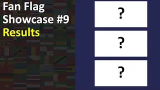 Three Flag Mashup | Showcase #9 Video 3 - The Results