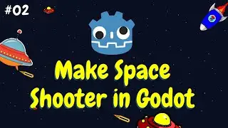 Godot Tutorials for Beginners in Hindi | 02 Space Shooter