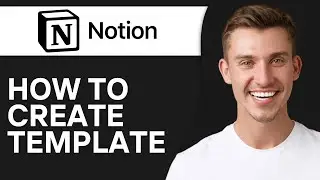 How To Create a Notion Template (2024) | Full Guide