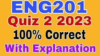 ENG201 Quiz 2 Solution 2023/ Eng201 Quiz 2 Spring 2023/ Eng201 Quiz 2 2023