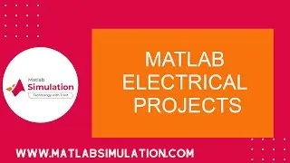 Matlab Electrical Projects | Matlab Simulink Electrical Projects