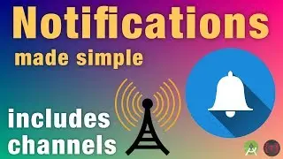 Notifications and notification channels in Android