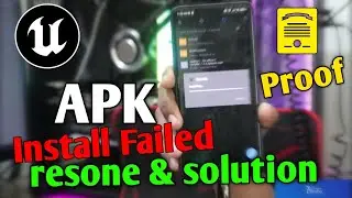 Unreal apk install failed reason and solution failed Fix with proof