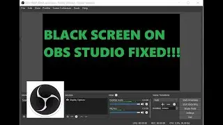 How To Fix OBS Display Capture Black Screen 2020 || Bangla Tutorial