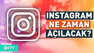 İnstagram Neden Açılmıyor? Ne Zaman Açılacağı Cevaplandı | NTV