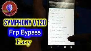 Symphony V120 frp bypass Symphony V120  Android V 7 0 Without pc  New Mobile Bazar