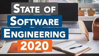 State of Software Engineering in 2020