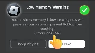 How To Fix Roblox 292 error code, low memory warning || Fix low memory warning