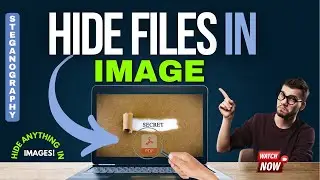 How to Securely hide Sensitive files Inside another File | Hide any File inside an Image