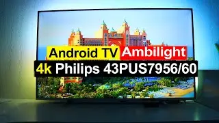 Телевизор Philips 43PUS7956 с функцией Ambilight Обзор. Плюсы и минусы