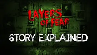 Layers of Fear - Story Explained