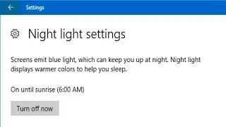 How to turn on or turn off night light settings in Windows 10 Creators update
