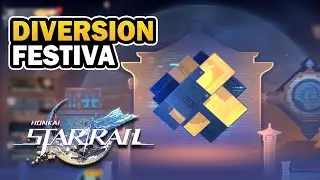 ✨DIVERSION FESTIVA: TODOS LOS NIVELES | Honkai Star Rail 2.5 |