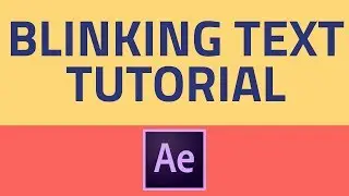 After Effects Text Blink Tutorial - After Effects Tutorial : Blinking Flickering Text Animation