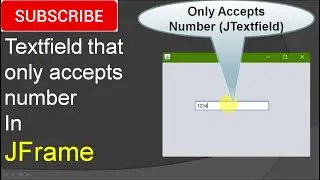 How to make textfield that only accepts numbers in JFrame