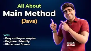 🔥 Java Main Method Explained in-depth {in Hindi} | 2024 | Placements